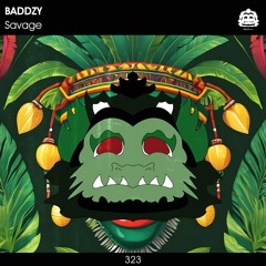 BADDZY - Savage