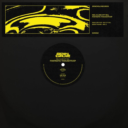 Neil E & Big City Bill - Fantastic Thoughts EP (snippets)