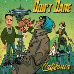 Califonia-Don't dare