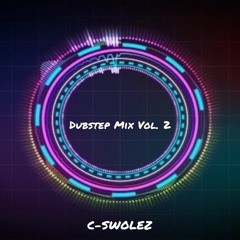 Dubstep Mix Vol. 2