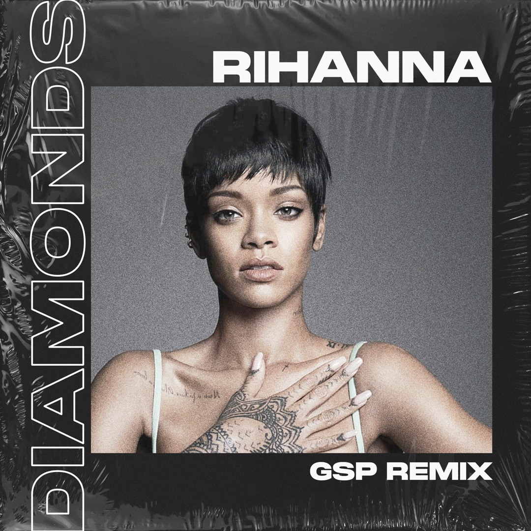 Stream R - Diamonds (GSP Remix) #FreeDownload by GSP Promo