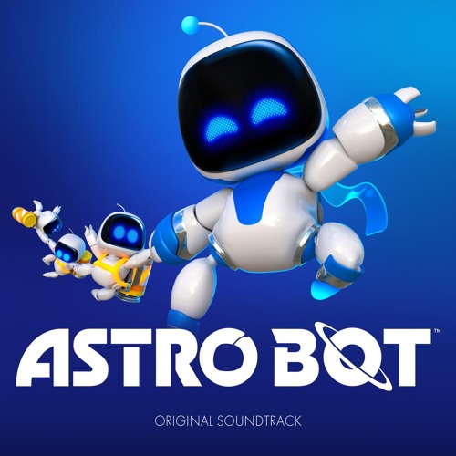 I Am Astro Bot (ASTRO BOT Remix)
