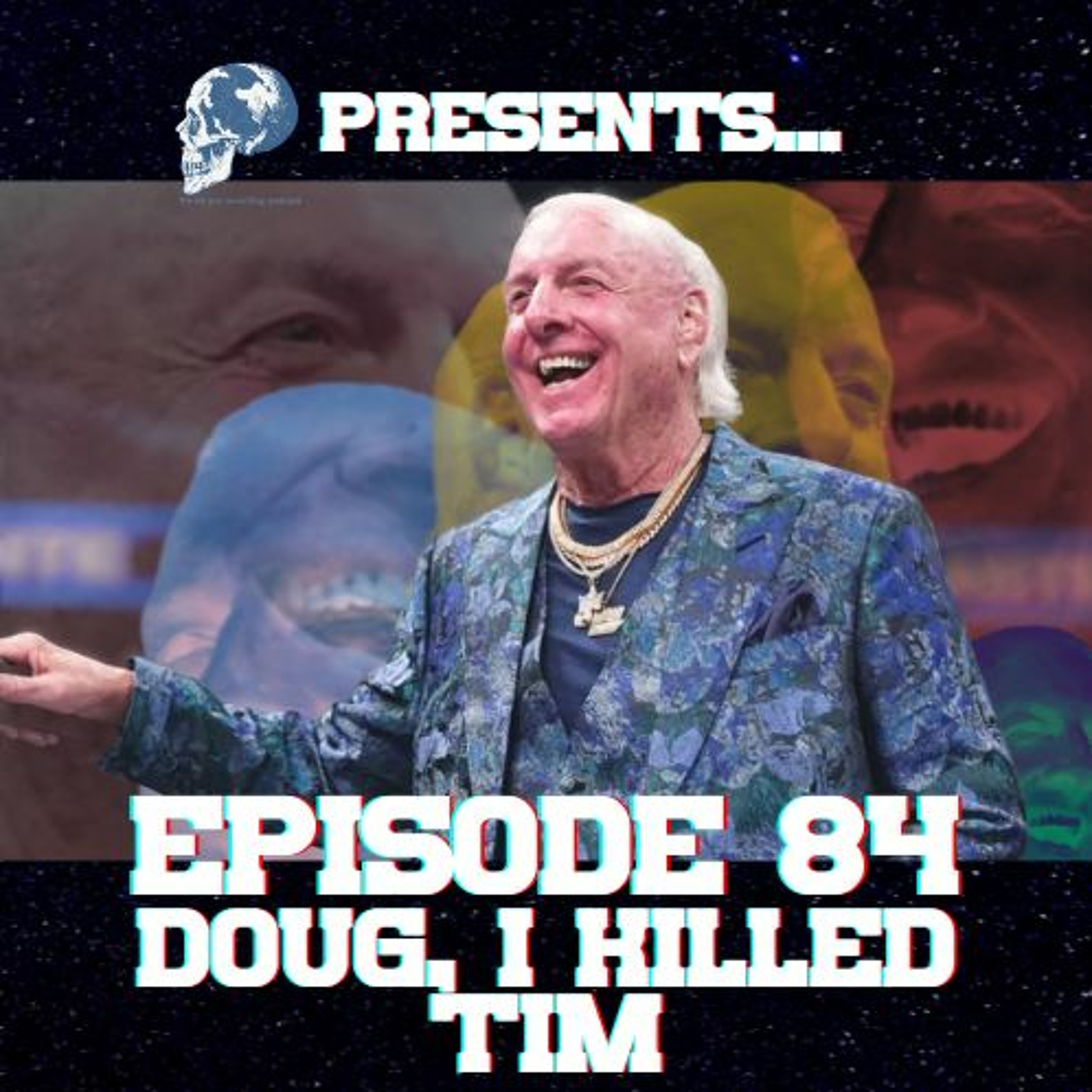 Episode #84 Doug, I Killed Tim episode artwork