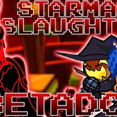 Starman Slaughter But Every Turn A Different Character Is Used | Natetendo