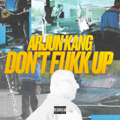 Don't Fukk Up