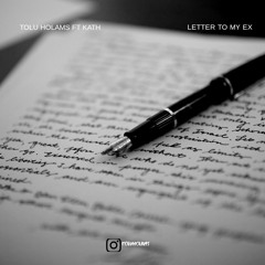 Letter To My Ex