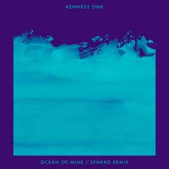 Ocean Of Mine (Synkro Remix)