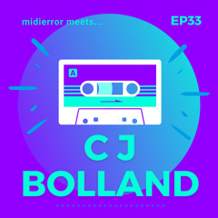 midierror meets... CJ Bolland [EP33] Electronic Music Producer / Remixer