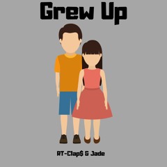 Grew Up (Feat. Jade)