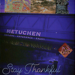 Stay Thankful