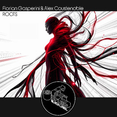 Florian Gasperini & Alex Coustenoble - Roots