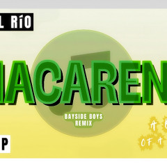 Los Del Río - Macarena (Bayside Boys Remix) (V4zko's Bootleg Of A Remix)