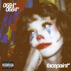 facepaint* ft. Jay Rivera