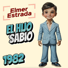El Hijo Sabio 1982