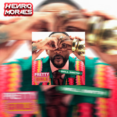 Pretty Girls feat Obanga-Will Smith (HenriqMoraes Serrote Tribal Mix) FREE DOWNLOAD