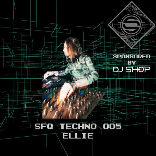 SFQ TECHNO 005 - Ellie