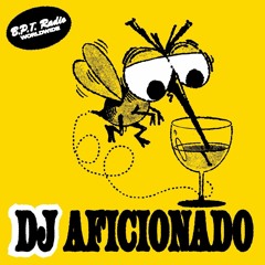 B.P.T. Radio 081: DJ Aficionado
