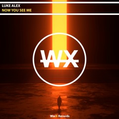 Luke Alex - Now You See Me