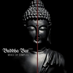 Buddha Bar Radio - Mixed By Samples (RO) 2021