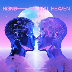 Hi3ND - Digital Heaven