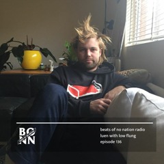 Episode 136 Part B Featuring Low Flung