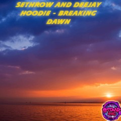 SethroW & DeeJay Hoodie - Breaking Dawn