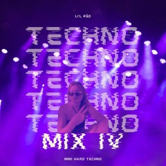 Mix IV - Mini Hard Techno