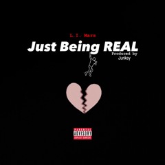 Just Being Real