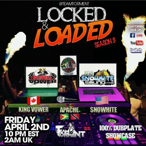 SnoWhite/ King Vower/Apache 4/21 (Locked & Loaded)
