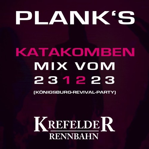 Plank Katakomben Revival Live Mix 23.12.23