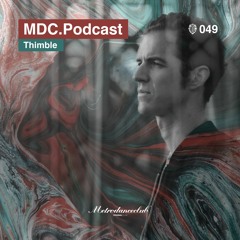 Thimble - Podcast #049 / Metro Dance Club