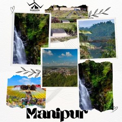 Top Places To Visit In Manipur: Your Ultimate Travel Guide