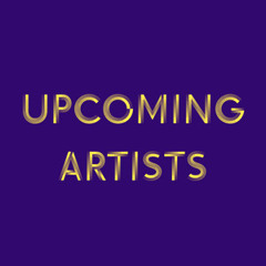 Upcoming Artists