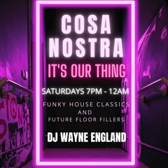 DJ Wayne England Cosa Nostra 260222