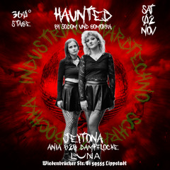JEYTONA @HAUNTED by Sodom und Gomorra 02.11.24 Hard Industrial Techno