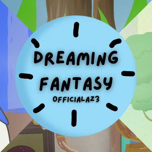 【BOF:TT】Dreaming Fantasy