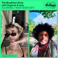 The Breakfast Show - Organza & moe.  - 09 Dec 2025