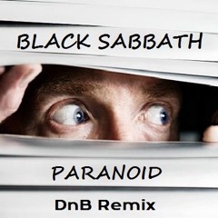Black Sabbath - Paranoid (Abra Jey Drum And Bass Remix)