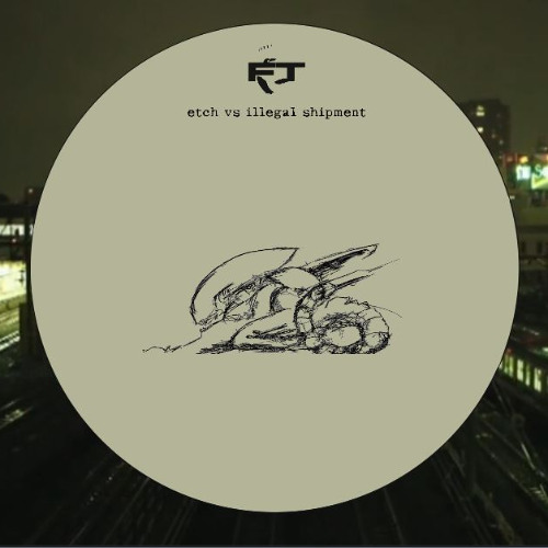 Illegal Shipment - De La (FT030) out now on FT030