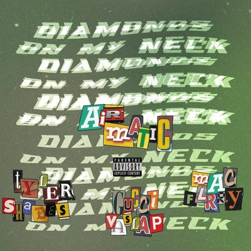 DIAMONDZ ON MY NECK (featuring Tyler $hades, Gucci Vaslap, Mac Flrry) [prod. jesuesnegro]