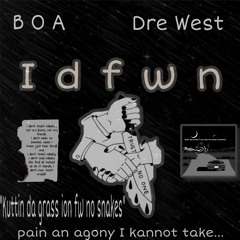Idfwu Boa Ft Dre West