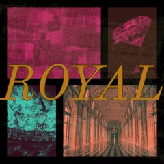 Royal (Prod By HD)