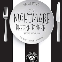 kindle👌 The Nightmare Before Dinner: Recipes to Die For: The Beetle House Cookbook