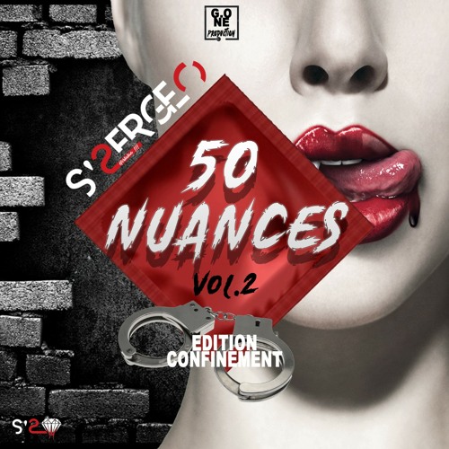 50 Nuances Vol.2 #EditionConfinement (Live) By S'Sergeo