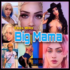 Big Mama (Prod. BeatsByJanesh)