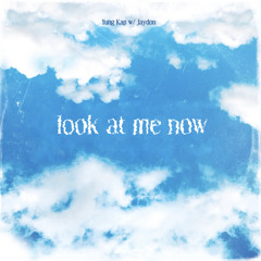 look at me now (feat. jaydon)