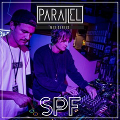Parallel Mix Series 003 w/ SPF