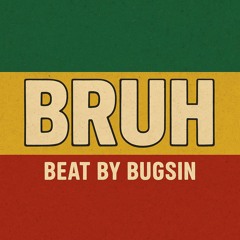 bruh - Reggae Boom Bap Type Beat - BPM87 - Hip Hop Instrumental