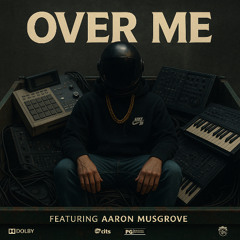 Over Me