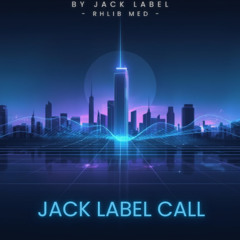 Jack Label Call